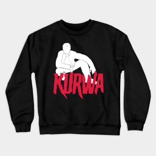 Kurwa Poland Crewneck Sweatshirt